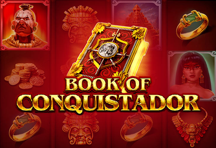 Слот Book Of Conquistador